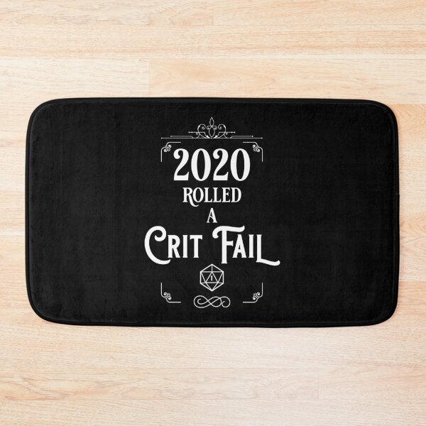 Item preview, Dungeons and Dragons - 2020 Critical Fail - White designed and sold by Humorless Designs.