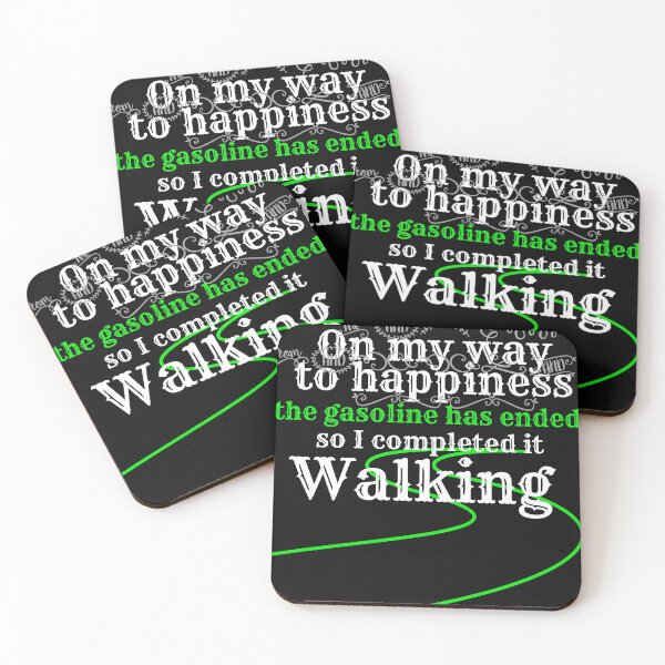 Item preview, On my way to happiness the gasoline has ended so I completed it walking designed and sold by BAFtime.