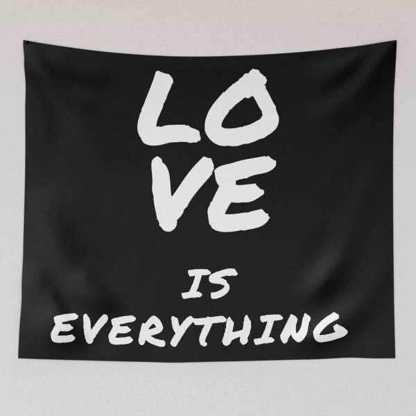 Item preview, Love Is Everything designed and sold by Pris25.