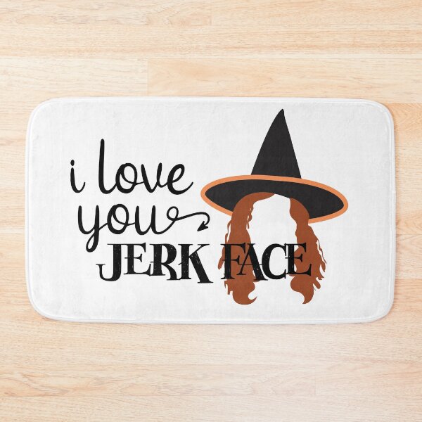 Item preview, Dani from Hocus Pocus - I Love You Jerk Face designed and sold by randrgiftshop.