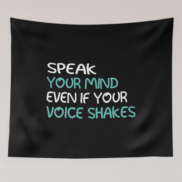 Item preview, Speak Your Mind Even If Your Voice Shakes designed and sold by Life Shop.