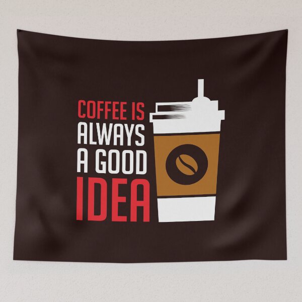 Item preview, Coffee is always a good idea designed and sold by squaredesign.