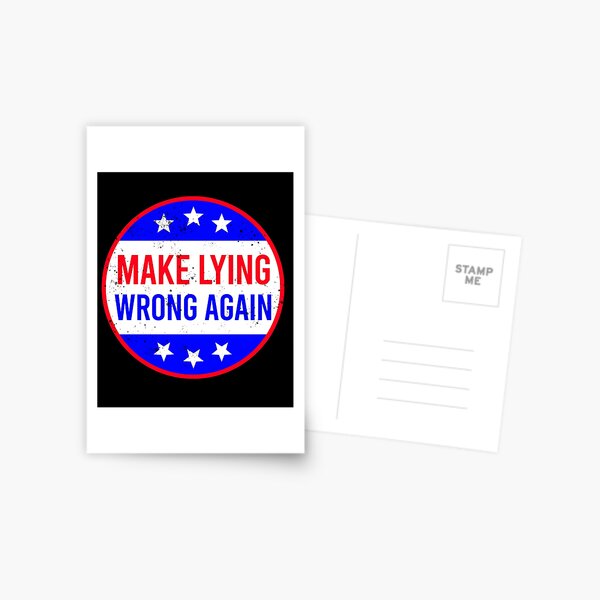 Item preview, Make Lying Wrong Again Anti Trump designed and sold by jorgeurbina.