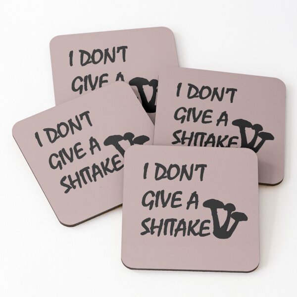 Item preview, I don't give a shitake - shiitake mushroom designed and sold by MyShrooms.