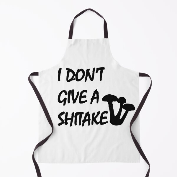 Item preview, I don't give a shitake - shiitake mushroom designed and sold by MyShrooms.