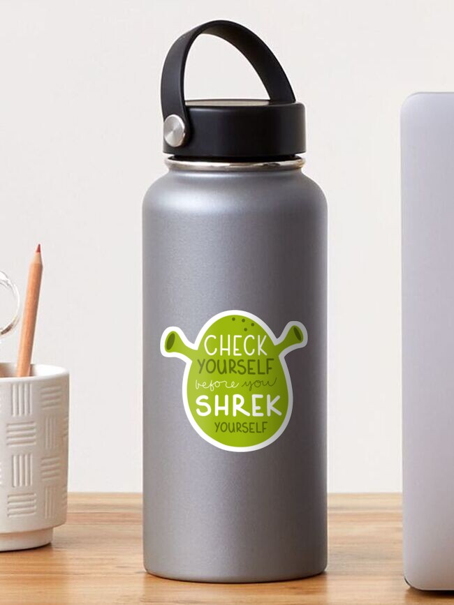 Thumbnail 1 of 3, Sticker, Check yourself before you Shrek yourself designed and sold by dickierebellion.