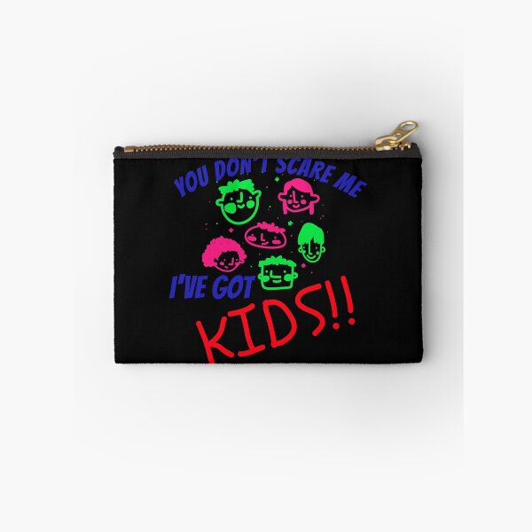 Item preview, You Don't Scare Me, I've Got Kids designed and sold by Dumelang.
