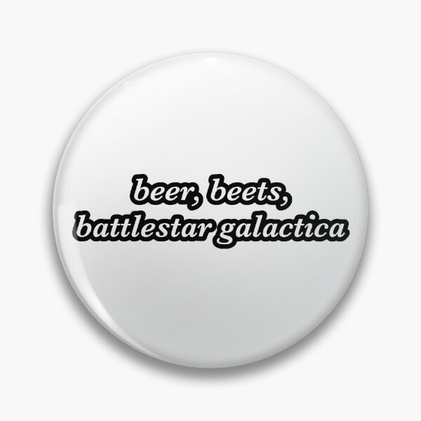 Item preview, beer, beets, battlestar galactica designed and sold by pipersummer.