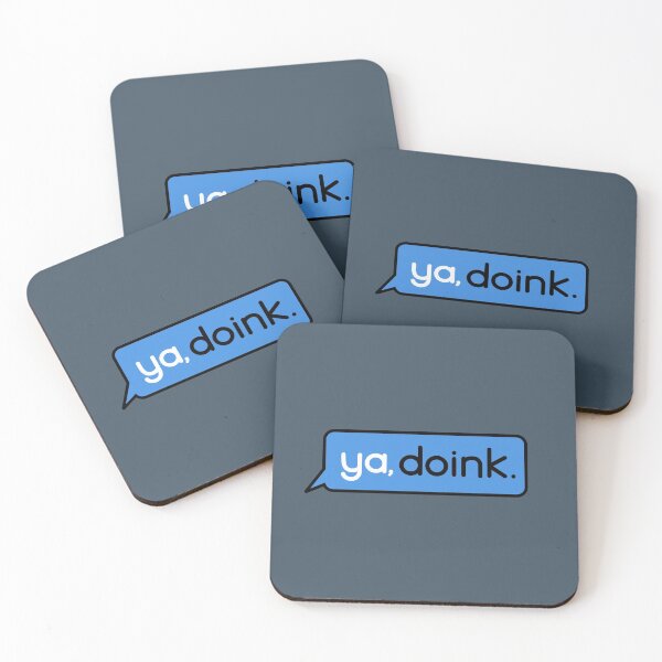 Item preview, Ya Doink - Fun Slogan, Speech Bubble designed and sold by ontenno-designs.
