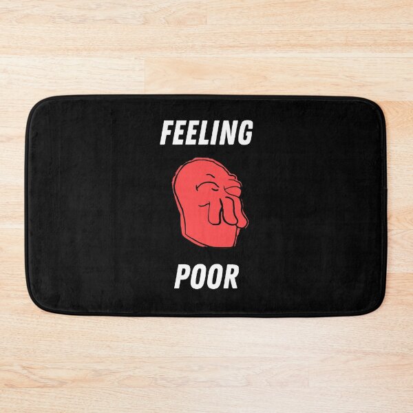 Item preview, Feeling Poor designed and sold by The Cosmic Turtle.