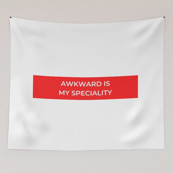 Item preview, Awkward Is My Speciality designed and sold by jpremiumdesigns.