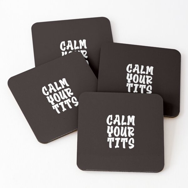 Item preview, Calm Your Tits designed and sold by Coolshirts262.