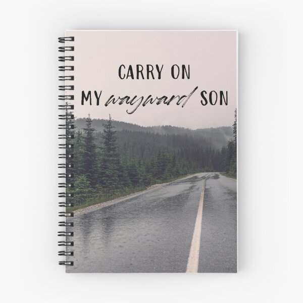 Item preview, carry on my wayward son - open road designed and sold by lexicolor.