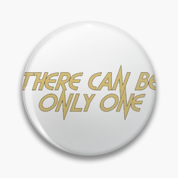 Item preview, There Can Be Only One designed and sold by BeyondTheCrue.