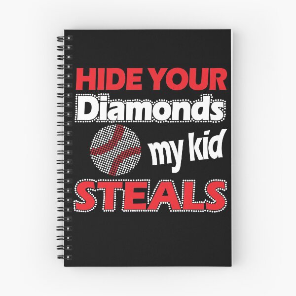 Item preview, BASEBALL - Hide Your Diamonds My Kid Steals designed and sold by SergeantSwagger.