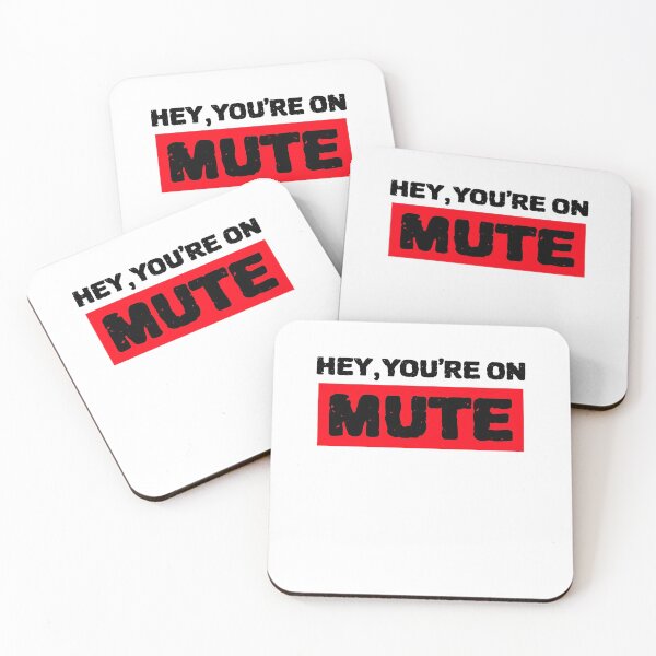 Item preview, Hey You Are On Mute designed and sold by YourEssentials.