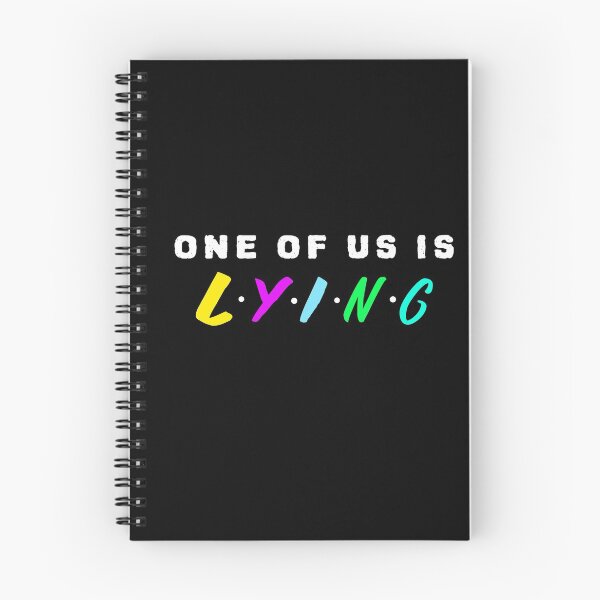 Item preview, ONE OF US IS LYING designed and sold by YourEssentials.