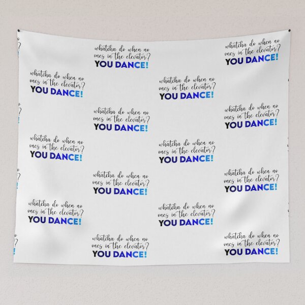 Item preview, Whatcha do when no one's in the elevator? YOU DANCE! (Blue Version) designed and sold by PensyLane.
