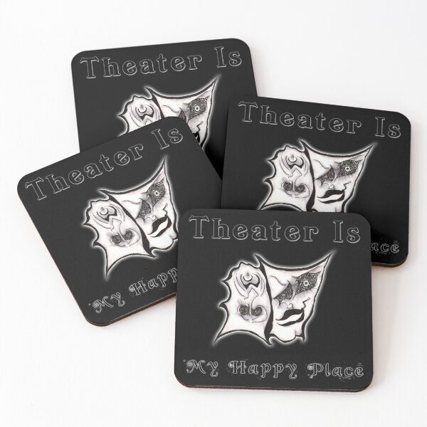 Item preview, Theater Is My Happy Place | Save Our Stages | Performing Arts | Comedy Tragedy | Stage Crew | TM11 designed and sold by triciakitty.
