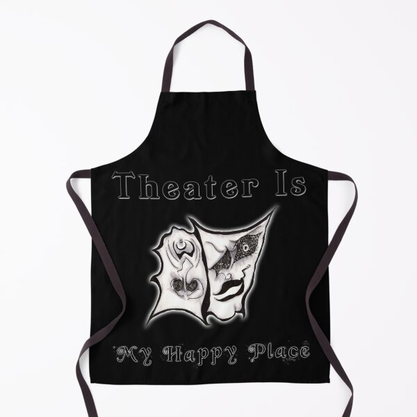 Item preview, Theater Is My Happy Place | Save Our Stages | Performing Arts | Comedy Tragedy | Stage Crew | TM11 designed and sold by triciakitty.