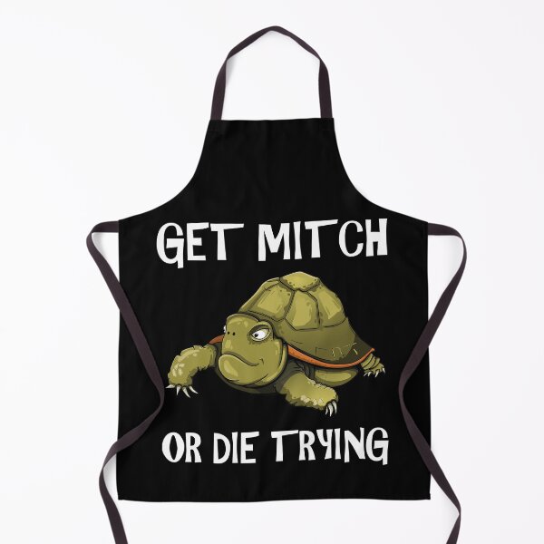 Item preview, GET MITCH OR DIE TRYING designed and sold by d1mology.