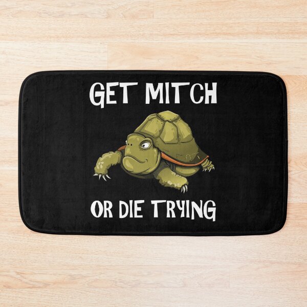 Item preview, GET MITCH OR DIE TRYING designed and sold by d1mology.