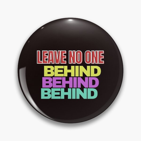 Item preview, Leave no one behind designed and sold by Tecnofa.
