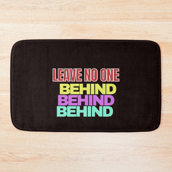 Item preview, Leave no one behind designed and sold by Tecnofa.