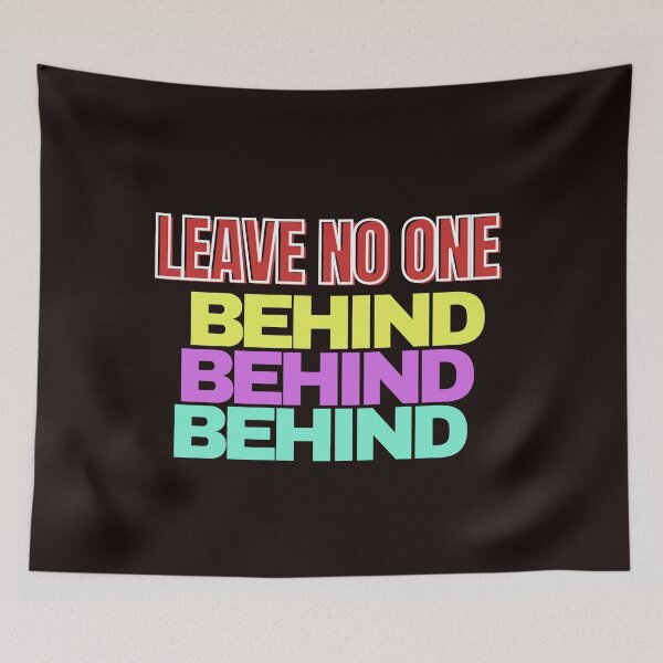 Item preview, Leave no one behind designed and sold by Tecnofa.