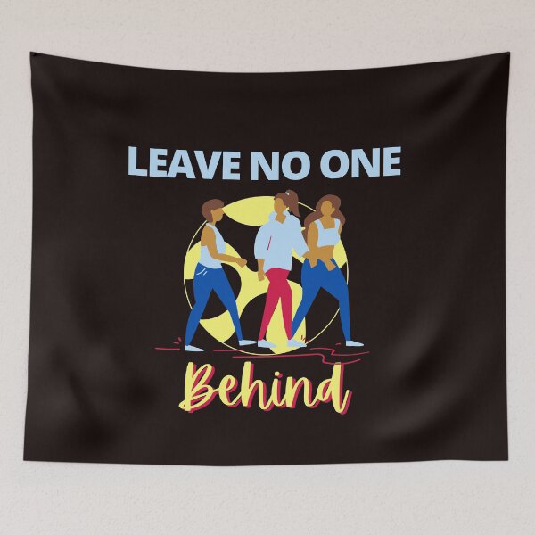 Item preview, Leave no one behind designed and sold by Tecnofa.