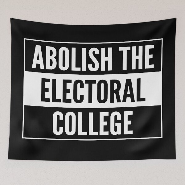 Item preview, Abolish the electoral college designed and sold by AmpersandCuster.