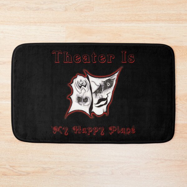 Item preview, Theater Is My Happy Place | Save Our Stages | Performing Arts | Comedy Tragedy | Stage Crew | TM11 designed and sold by triciakitty.