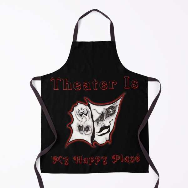 Item preview, Theater Is My Happy Place | Save Our Stages | Performing Arts | Comedy Tragedy | Stage Crew | TM11 designed and sold by triciakitty.
