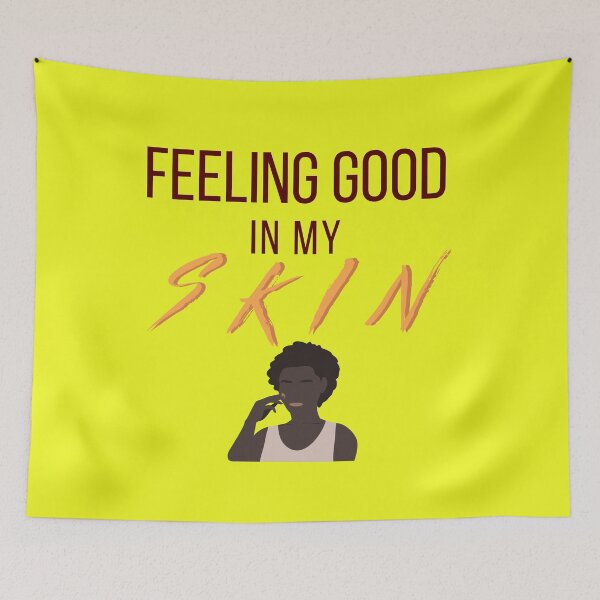 Item preview, Feeling good in my skin designed and sold by Tecnofa.