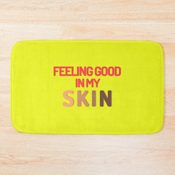 Item preview, Feeling good in my skin designed and sold by Tecnofa.