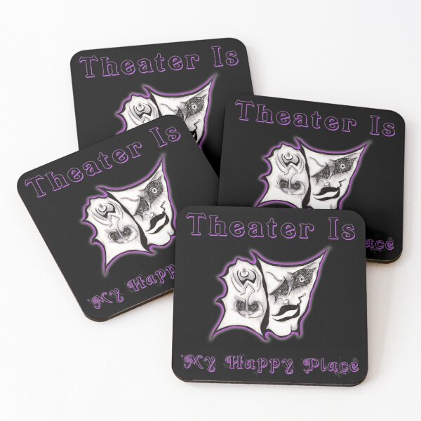 Item preview, Theater Is My Happy Place | Save Our Stages | Performing Arts | Comedy Tragedy | Stage Crew | TM11 designed and sold by triciakitty.