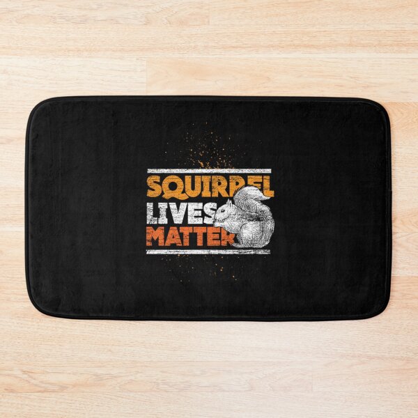 Item preview, Squirrel lives matter designed and sold by tgt6746.