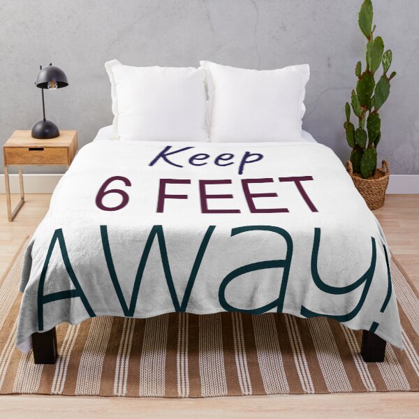 Item preview, Keep 6 Feet Away Text - Social Distancing designed and sold by shahramroj.