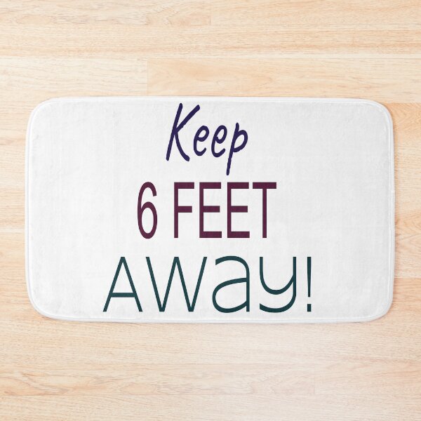 Item preview, Keep 6 Feet Away Text - Social Distancing designed and sold by shahramroj.