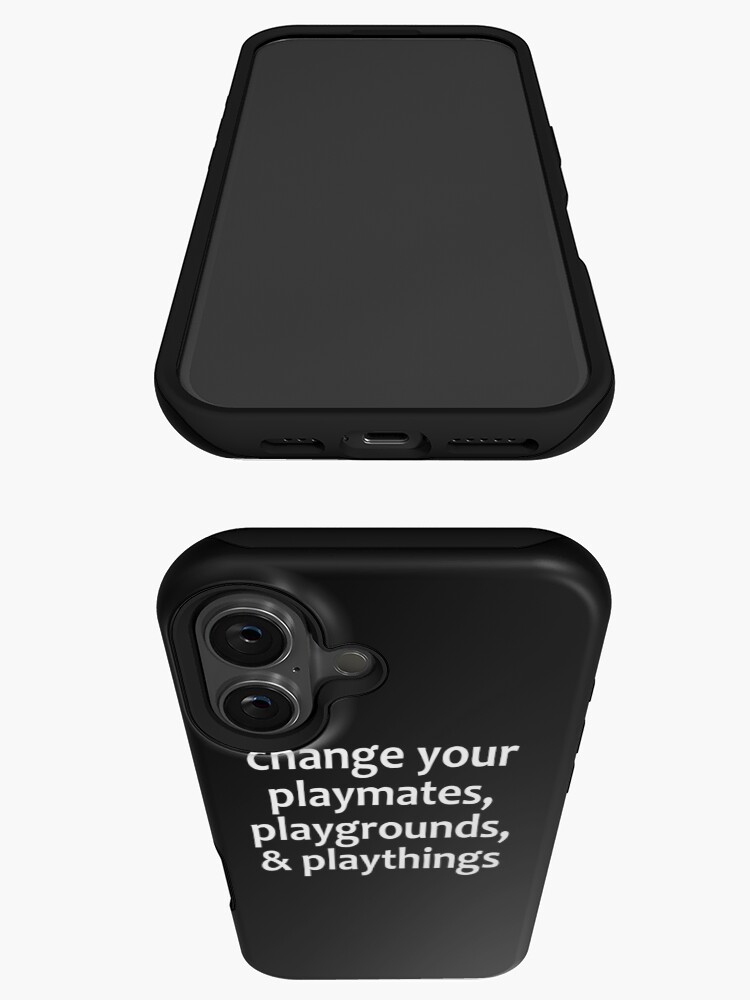 Thumbnail 3 of 4, iPhone Case, Change your playmates, playgrounds, & playthings - Alcoholics Anonymous sayings designed and sold by notstuff.