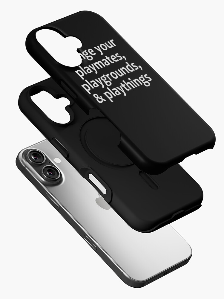 Thumbnail 2 of 4, iPhone Case, Change your playmates, playgrounds, & playthings - Alcoholics Anonymous sayings designed and sold by notstuff.