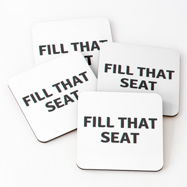 Item preview, Fill that seat  designed and sold by hillarymoore06.