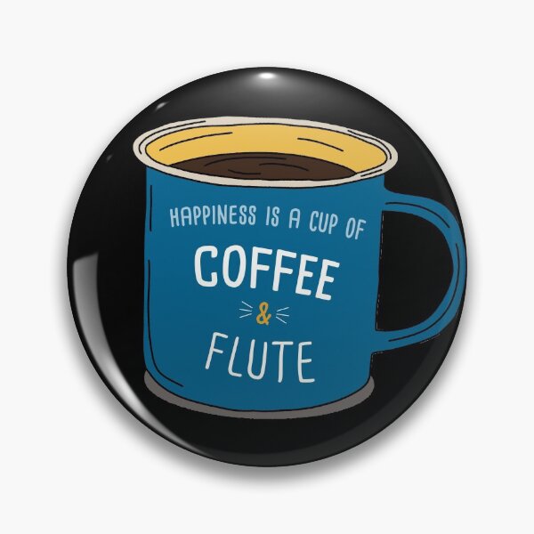 Item preview, Flute & Coffee is happiness designed and sold by orlumbuspirate.