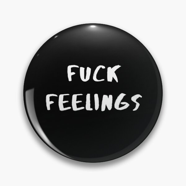 Item preview, Fuck Feelings   designed and sold by looktor.