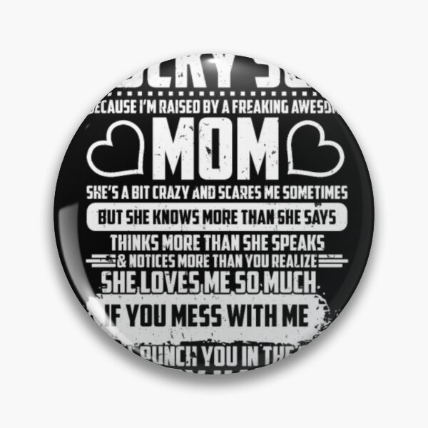 Item preview, I Am Lucky Son Raised by Freaking Awesome Mom designed and sold by tgt6746.