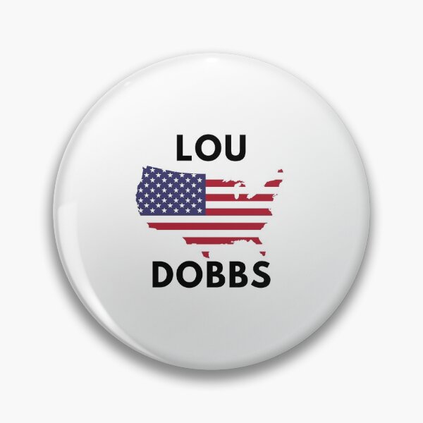 Item preview, LOU DOBBS designed and sold by hillarymoore06.