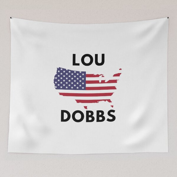 Item preview, LOU DOBBS designed and sold by hillarymoore06.
