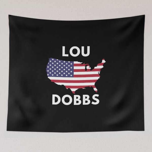Item preview, LOU DOBBS designed and sold by hillarymoore06.