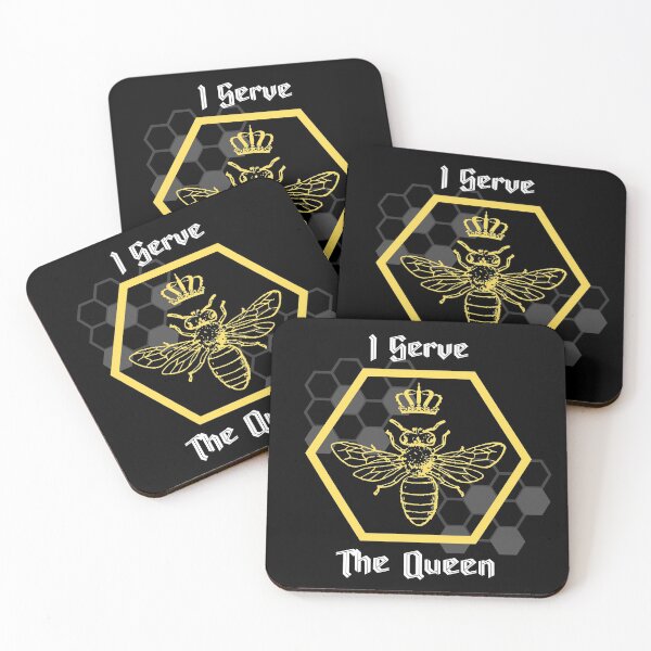 I Serve the Queen - Beekeeper Coasters (Set of 4)