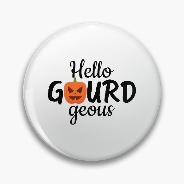 Item preview, Hello Gourdgeous Funny Halloween  designed and sold by owliedesign.